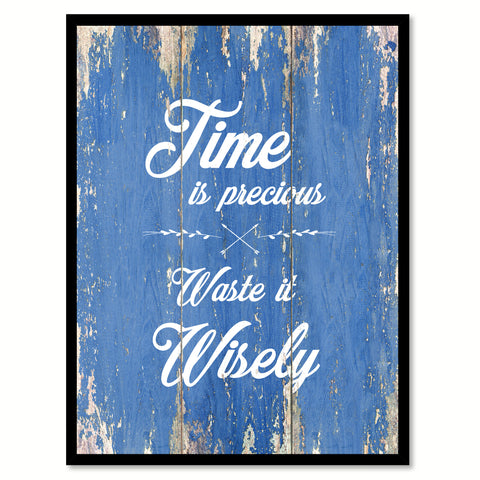 Time is precious Inspirational Quote Saying Gift Ideas Home Décor Wall Art