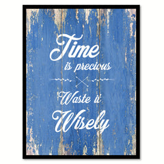 Time is precious Inspirational Quote Saying Gift Ideas Home Décor Wall Art