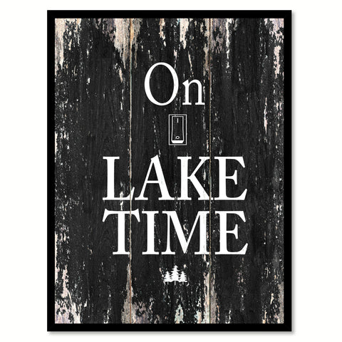 On lake time Motivational Quote Saying Canvas Print with Picture Frame Home Decor Wall Art