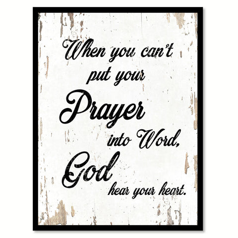 When You Can't Put Your Prayer Into Words Quote Saying Gift Ideas Home Decor Wall Art 111630