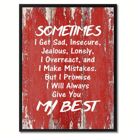 Sometimes I Get Sad Inspirational Quote Saying Gift Ideas Home Décor Wall Art