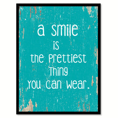 A Smile Is The Prettiest Thing You Can Wear Motivation Quote Saying Gift Ideas Home Decor Wall Art 111442