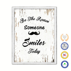 Be The Reason Someone Smiles Today Vintage Saying Gifts Home Decor Wall Art Canvas Print with Custom Picture Frame