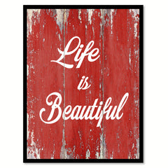 Life Is Beautiful Inspirational Quote Saying Gift Ideas Home Decor Wall Art