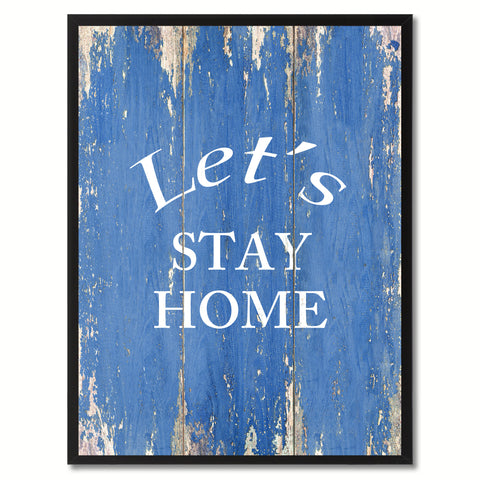 Let's Stay Home Saying Canvas Print, Black Picture Frame Home Decor Wall Art Gifts