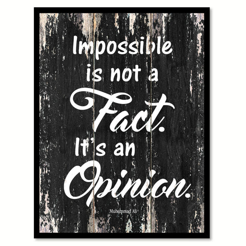 Impossible is not a fact It's an opinion - Muhammad Ali Motivational Quote Saying Canvas Print with Picture Frame Home Decor Wall Art, Black