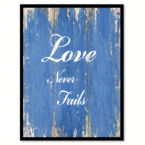 Love never fails  Quote Saying Gift Ideas Home Décor Wall Art