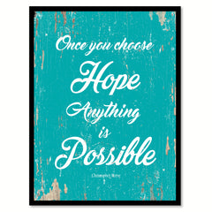 Once You Choose Hope Christopher Reeve Quote Saying Home Decor Wall Art Gift Ideas 111837