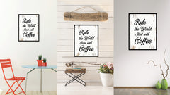 Rule The World Start With Coffee Quote Saying Home Decor Wall Art Gift Ideas 111852
