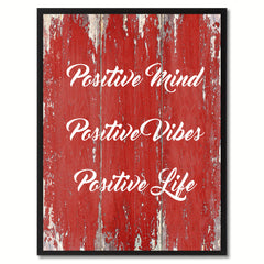 Positive Mind Positive Vibes Positive Life Inspirational Quote Saying Gift Ideas Home Décor Wall Art