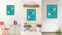 Don't Quit Motivation Quote Saying Gifts Home Decor Wall Art Canvas Print with Custom Picture Frame