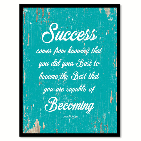 Success Comes From Knowing John Wooden Quote Saying Home Decor Wall Art Gift Ideas 111863