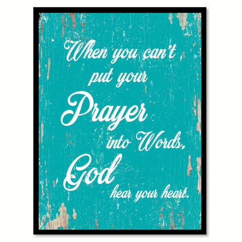 When You Can't Put Your Prayer Into Words Quote Saying Gift Ideas Home Decor Wall Art 111627
