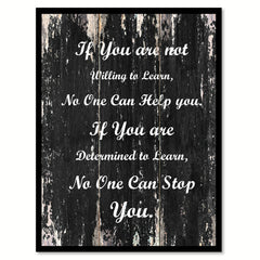 If you are not willing to learn no one can help you Motivational Quote Saying Canvas Print with Picture Frame Home Decor Wall Art