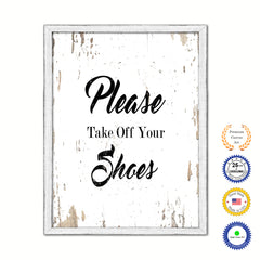 Take your shoes off and stay a while Vintage Saying Gifts Home Decor Wall Art Canvas Print with Custom Picture Frame