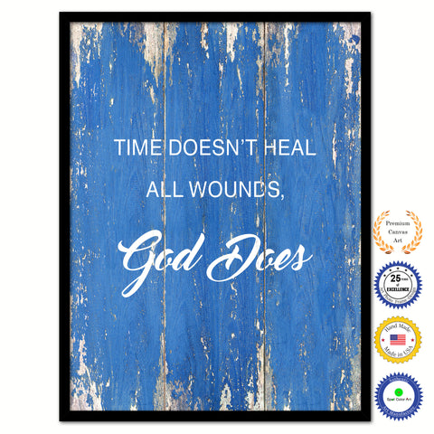 Time doesn't heal all wounds God does Bible Verse Scripture Quote Blue Canvas Print with Picture Frame