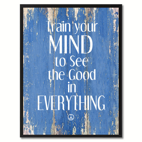 Train your mind to see the good in everything Motivational Quote Saying Canvas Print with Picture Frame Home Decor Wall Art, Blue