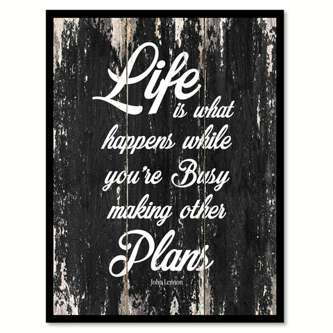 Life is what happens while you're busy making other plans Motivational Quote Saying Canvas Print with Picture Frame Home Decor Wall Art