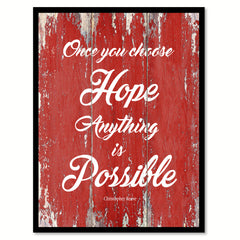 Once You Choose Hope Christopher Reeve Inspirational Quote Saying Gift Ideas Home Decor Wall Art