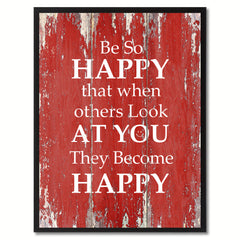 Be So Happy That When Others Look At You Saying Canvas Print, Black Picture Frame Home Decor Wall Art Gifts