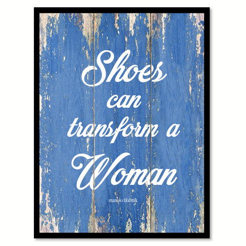 Shoes Can Transform A Woman Manolo Blahnik Quote Saying Framed Canvas Print Gift Ideas Home Decor Wall Art 121936 Blue