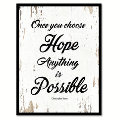 Once You Choose Hope Christopher Reeve Quote Saying Home Decor Wall Art Gift Ideas 111838