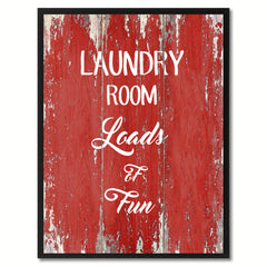 Laundry Room Loads of fun Funny Quote Saying Gift Ideas Home Décor Wall Art