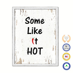 Some Like It Hot Vintage Saying Gifts Home Decor Wall Art Canvas Print with Custom Picture Frame