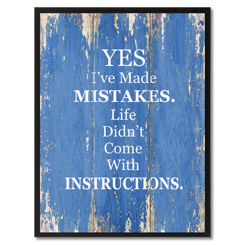 Yes I've Made Mistakes Saying Canvas Print, Black Picture Frame Home Decor Wall Art Gifts