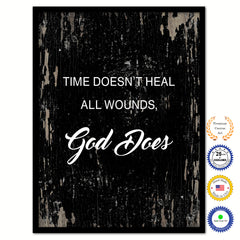 Time doesn't heal all wounds God does Bible Verse Scripture Quote Black Canvas Print with Picture Frame