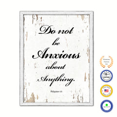 Do Not Be Anxious About Anything Philippians 4:6 Vintage Saying Gifts Home Decor Wall Art Canvas Print with Custom Picture Frame