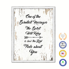 One Of The Sweetest Messages The Spirit Will Relay Vintage Saying Gifts Home Decor Wall Art Canvas Print with Custom Picture Frame