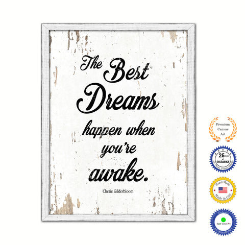 The Best Dreams Happen When You're Awake Vintage Saying Gifts Home Decor Wall Art Canvas Print with Custom Picture Frame