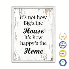 It's Not How Big's The House It's How Happy's The Home Vintage Saying Gifts Home Decor Wall Art Canvas Print with Custom Picture Frame