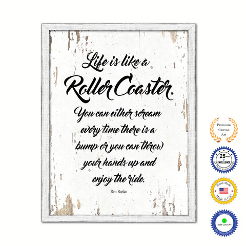 Life Is Like A Roller Coaster You Can Either Scream Every time Vintage Saying Gifts Home Decor Wall Art Canvas Print with Custom Picture Frame