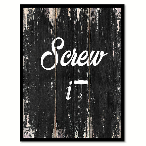 Screw it Motivational Quote Saying Canvas Print with Picture Frame Home Decor Wall Art