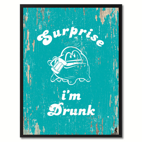 Surprise I'm Drunk Saying Canvas Print, Black Picture Frame Home Decor Wall Art Gifts