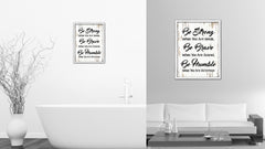 Be Strong When You Are Weak Vintage Saying Gifts Home Decor Wall Art Canvas Print with Custom Picture Frame