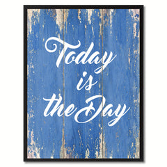 Today Is The Day Saying Canvas Print, Black Picture Frame Home Decor Wall Art Gifts