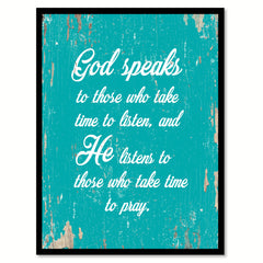 God speaks to those who take time to listen & he listens to those who take time to pray Bible Verse Gift Ideas Home Decor Wall Art, Aqua