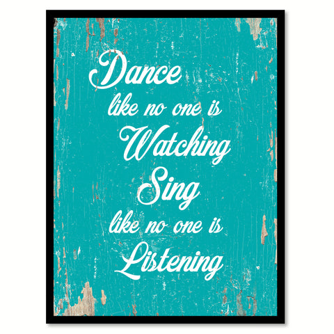 Dance Like No One Is Watching Motivation Quote Saying Home Decor Wall Art Gift Ideas 111707