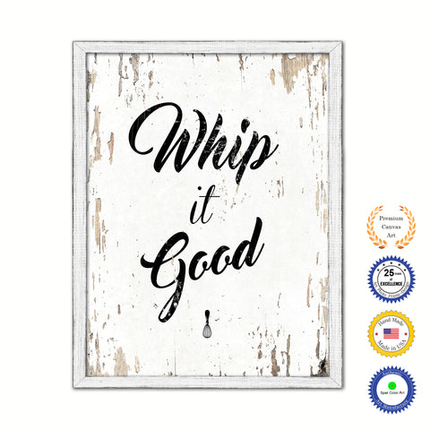 Whip It Good Vintage Saying Gifts Home Decor Wall Art Canvas Print with Custom Picture Frame