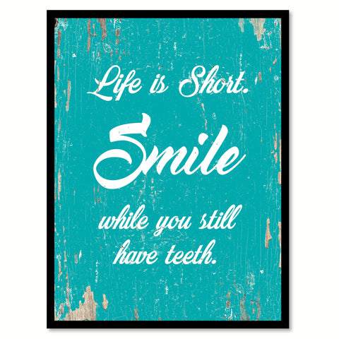 Life Is Short Smile Quote Saying Home Decor Wall Art Gift Ideas 111801