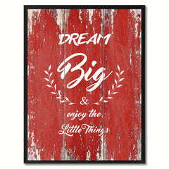 Dream Big & Enjoy the Little Things Inspirational Quote Saying Gift Ideas Home Décor Wall Art