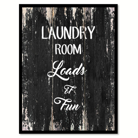 Laundry room loads of fun Quote Saying Canvas Print with Picture Frame Home Decor Wall Art