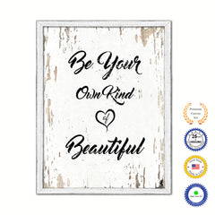 Be Your Own Kind Of Beautiful Vintage Saying Gifts Home Decor Wall Art Canvas Print with Custom Picture Frame