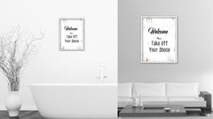 Welcome please take off your shoes Vintage Saying Gifts Home Decor Wall Art Canvas Print with Custom Picture Frame