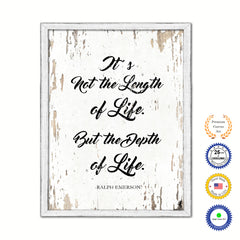 It's not the length of life but the depth of life - Ralph Waldo Emerson Saying Gifts Home Decor Wall Art Canvas Print with Custom Picture Frame, White Wash