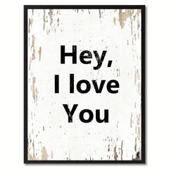 Hey I Love You Saying Canvas Print, Black Picture Frame Home Decor Wall Art Gifts