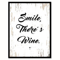 Smile There's Wine Quote Saying Canvas Print with Picture Frame